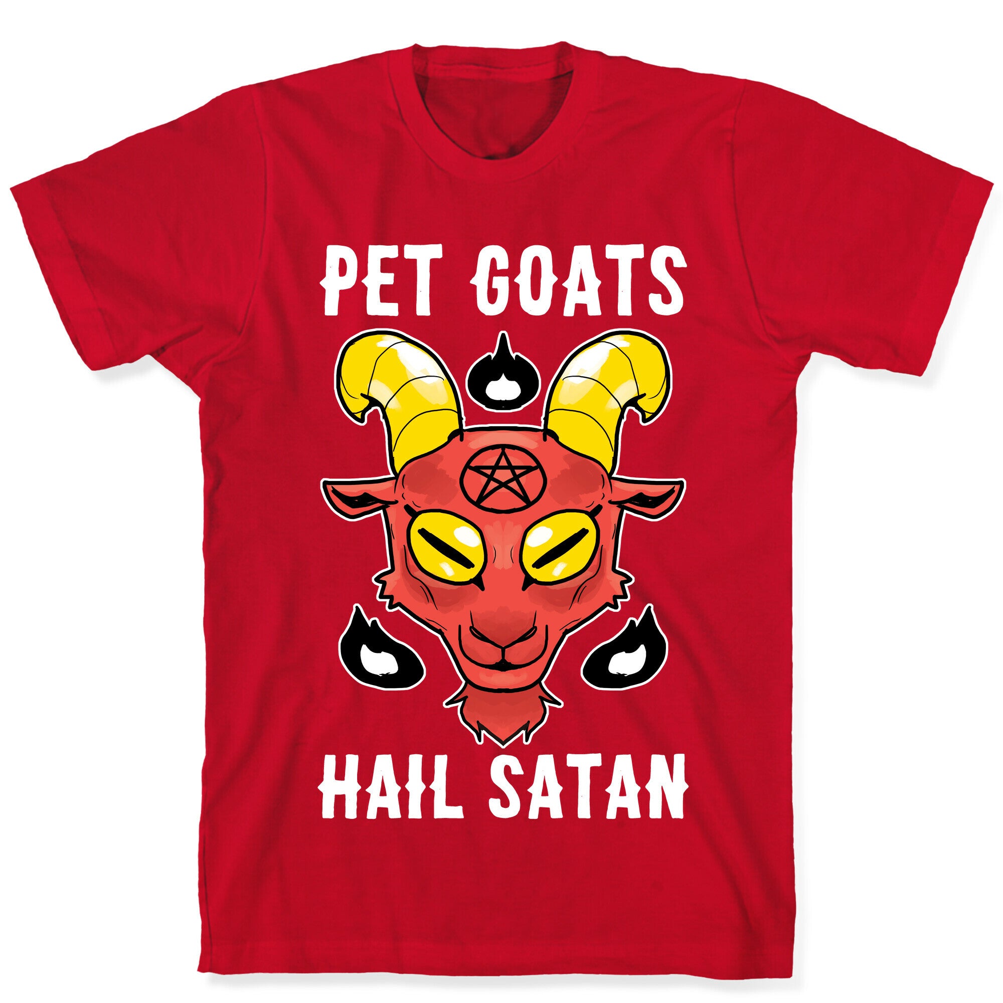Pet Goats Hail Satan T-Shirt